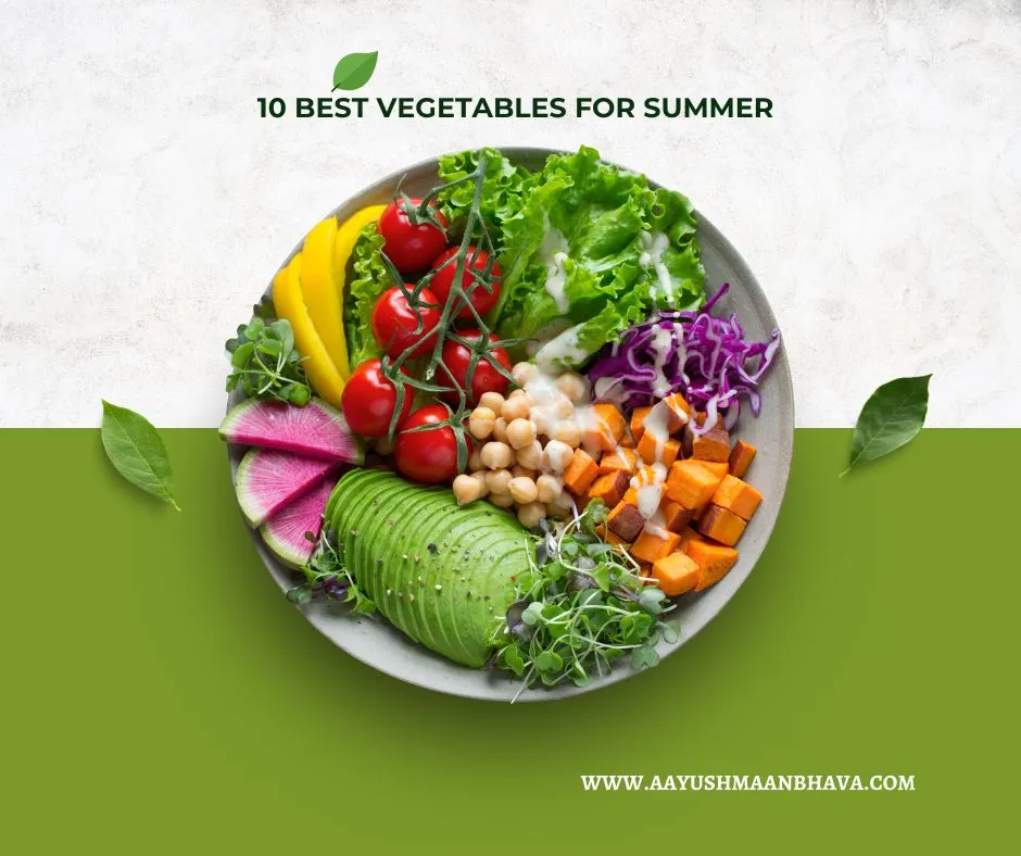 10 Best vegetables for Indian Summer